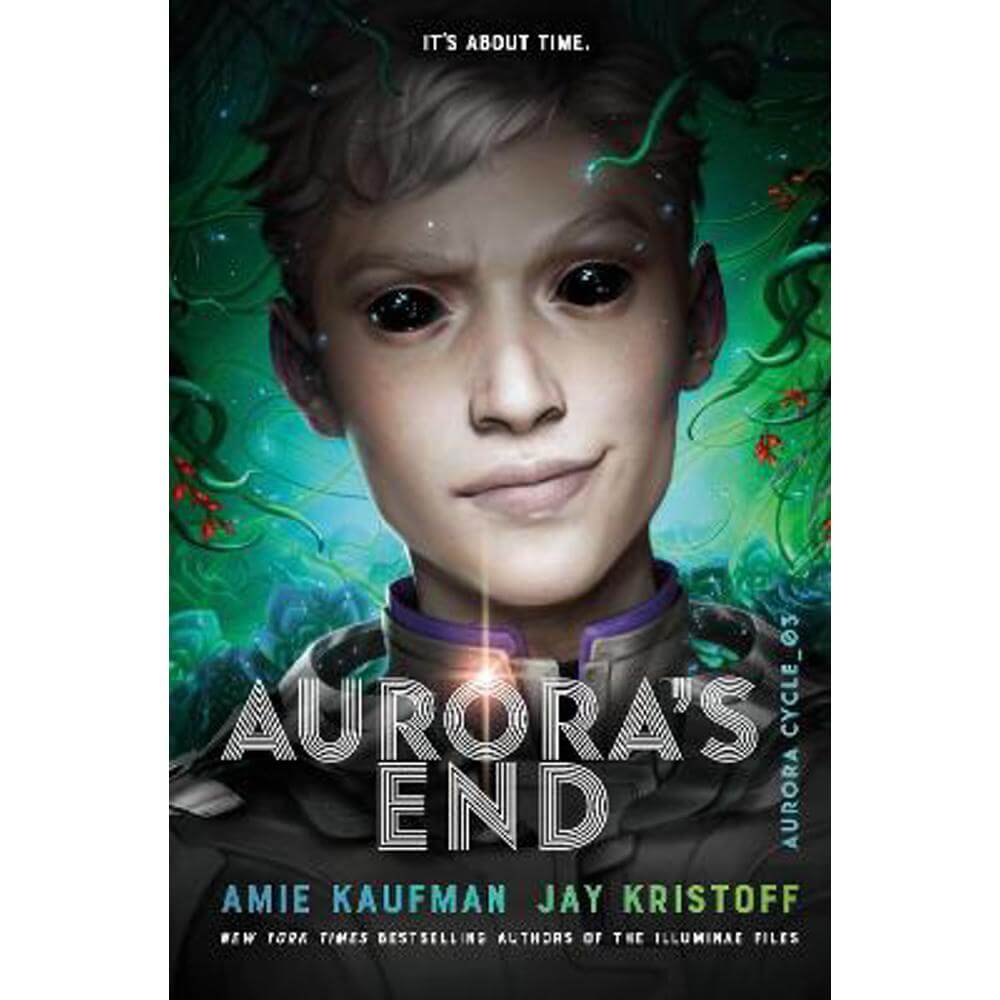 Aurora's End: The Aurora Cycle (Hardback) - Amie Kaufman
